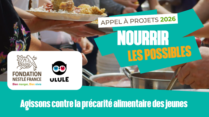 AAP Nourrir les possibles Fondation Nestlé France Ulule 1